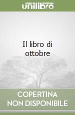 Il libro di ottobre libro