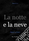 La notte e la neve libro