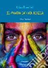 Il mondo in una biglia libro