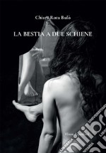 La bestia a due schiene libro