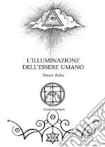 L'illuminazione dell'essere umano