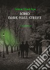 Soho dark hall street libro