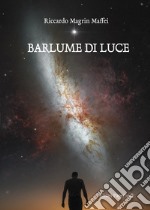 Barlume di Luce libro