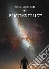 Barlume di Luce libro