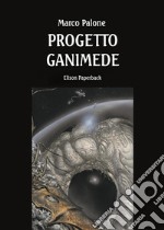 Progetto Ganimede libro