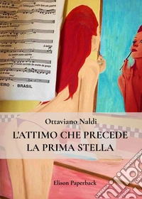 L'attimo che precede la prima stella