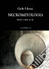 Necromitologia. Storie senza nomi libro di Salvoni Carlo