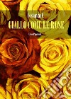 Giallo come le rose libro