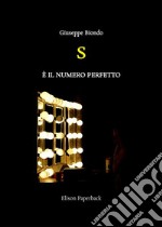 S è il numero perfetto libro