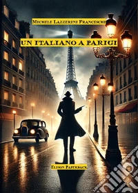 Un italiano a Parigi libro