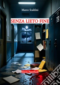 Senza lieto fine libro