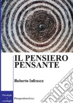 Il pensiero pensante libro