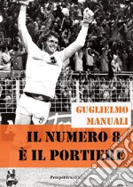 Il numero 8 è il portiere libro