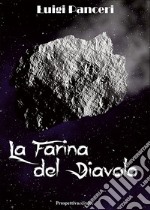 La farina del diavolo libro