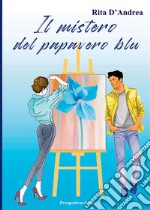 Il mistero del papavero blu libro