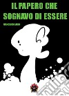 Il papero che sognavo di essere libro