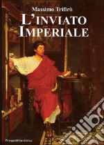 L'inviato imperiale libro