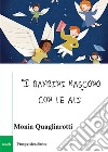 «I bambini nascono con le ali» libro di Quagliarotti Monia