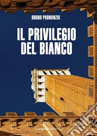 Il privilegio del bianco libro