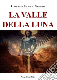 La valle della luna libro