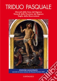 Triduo pasquale. Nuova ediz. libro