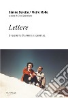 Lettere. Una storia di amore e speranza libro