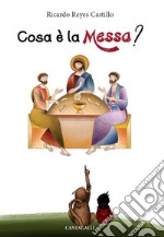 Cosa è la messa? libro