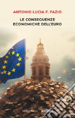 Le conseguenze economiche dell'euro libro