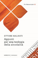 Appunti per una teologia della sinodalità libro