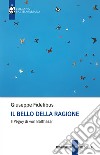 Il bello della ragione. Il Péguy di von Balthasar libro di Fidelibus Giuseppe