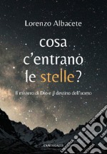 Cosa c'entrano le stelle