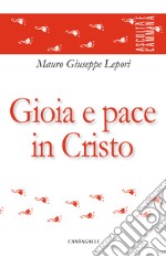 Gioia e pace in Cristo libro