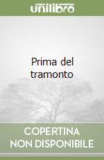 Prima del tramonto