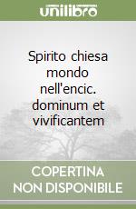 Spirito chiesa mondo nell'encic. dominum et vivificantem libro