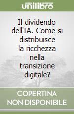 Il dividendo dell'IA libro