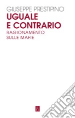 Uguale e contrario libro