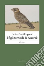 I figli terribili di Averroè libro