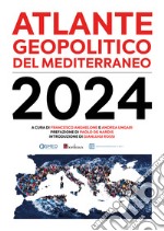 Atlante geopolitico del Mediterraneo 2024 libro