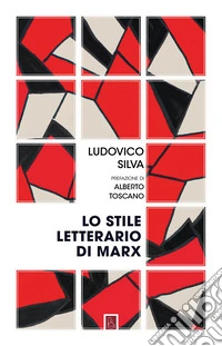 Lo stile letterario di Marx libro