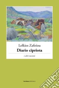 Diario cipriota e altri racconti libro