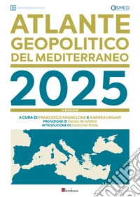 Atlante geopolitico del Mediterraneo 2025 libro