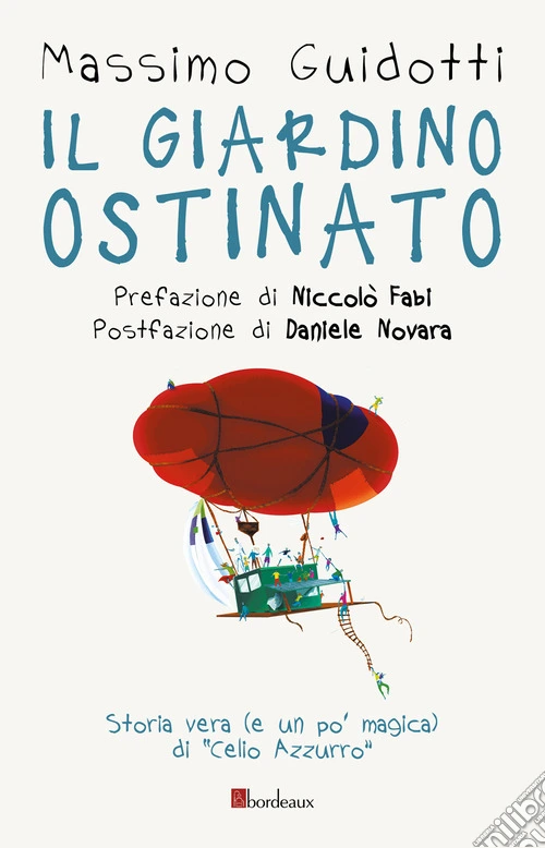 Il giardino ostinato