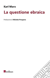 La questione ebraica libro