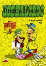 Joe balordo. Vol. 1 libro