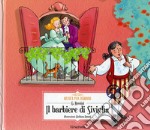 Il barbiere di Siviglia. Con CD-Audio libro