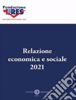 Relazione economica e sociale 2021 libro