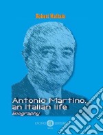 Antonio Martino, an italian life libro