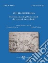 Storia moderna. Dalla formazione degli Stati nazionali alle egemonie internazionali. Nuova ediz. libro