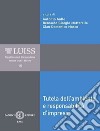 Tutela dell'ambiente e responsabilità d'impresa. Nuova ediz. libro