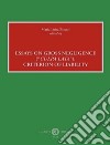 Essays on gross negligence («culpa lata»): criterion of liability libro